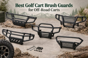 Best Golf Cart Brush Guards for Off-Road Carts