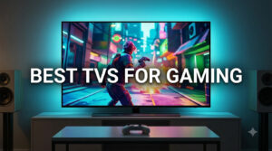 best tvs for gaming
