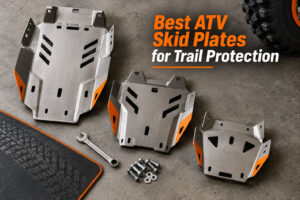 Best ATV Skid Plates for Trail Protection