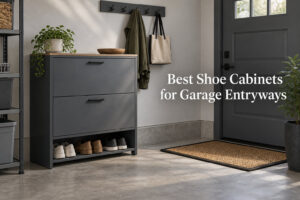 Best Shoe Cabinets for Garage Entryways