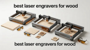 best laser engravers for wood