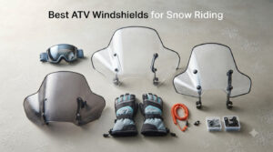 Best ATV Windshields for Snow Riding