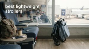 best lightweight strollers