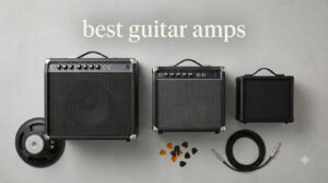 best guitar amps