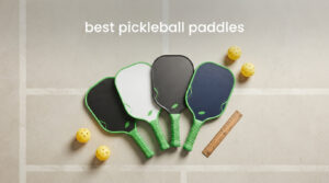 best pickleball paddles