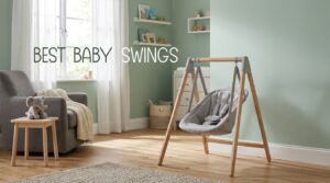 best baby swings