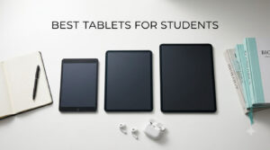 best tablets for students