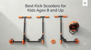 Best Kick Scooters for Kids Ages 8 and Up