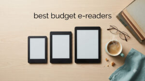 best budget e-readers
