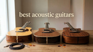 best acoustic guitars