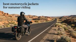 best motorcycle jackets for summer riding